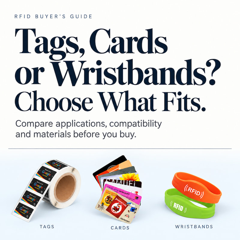Choosing RFID Tags, Cards, and Wristbands: What to Know Before You Buy