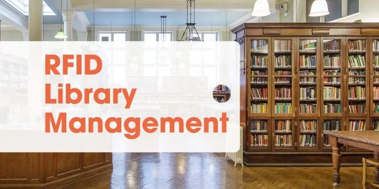 كيف يمكن لعلامات rfid تحسين كفاءة إدارة كتب المكتبة
